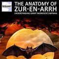 Cover Art for B00KWG5S4K, The Anatomy of Zur-en-Arrh: Understanding Grant Morrison's Batman by Cody Walker