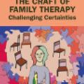 Cover Art for 9781003110996, The Craft of Family Therapy by Salvador Minuchin