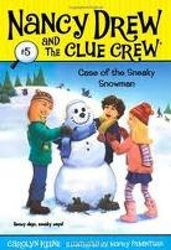 Cover Art for 9781440706967, The Case of the Sneaky Snowman (CD) [sound recording] (Unabridged) (Nancy Drew and Clue Crew, Book 5 by Carolyn Keene