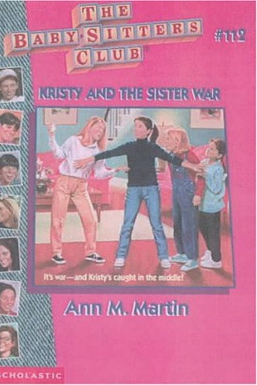 Cover Art for 9780606110723, Kristy and the Sister War (Baby-sitters Club) by Ann M. Martin