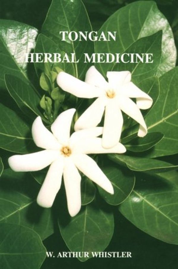Cover Art for 9780824815271, Tongan Herbal Medicine by Arthur W. Whistler