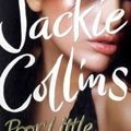 Cover Art for 9781847372611, Poor Little Bitch Girl by Jackie Collins