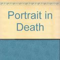 Cover Art for 9780753183007, Portrait in Death by J.d. Robb