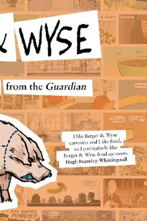 Cover Art for 9781906650612, Berger & Wyse: Cartoons from the Guardian by Joe Berger, Pascal Wyse