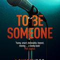 Cover Art for B011BR4DEO, To Be Someone by Louise Voss