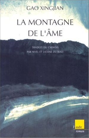 Cover Art for 9782876782426, La Montagne de l'âme by Gao Xingjian