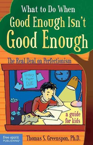 Cover Art for 9781575422343, What to Do When Good Isn't Good Enough by Thomas Greenspon