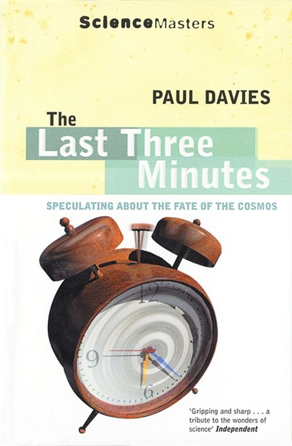 Cover Art for 9781780227627, The Last Three Minutes by Paul Davies