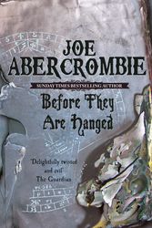 Cover Art for 9780575082014, Before They Are Hanged: Book Two by Joe Abercrombie