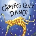Cover Art for 9781408303702, Giraffes Can't Dance by Giles Andreae