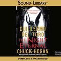 Cover Art for 9780792781653, The Night Eternal by Chuck Hogan, Guillermo Del Toro