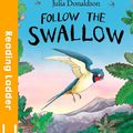 Cover Art for 9780778708421, Blue Banana Follow the Swallow by Julia Donaldson