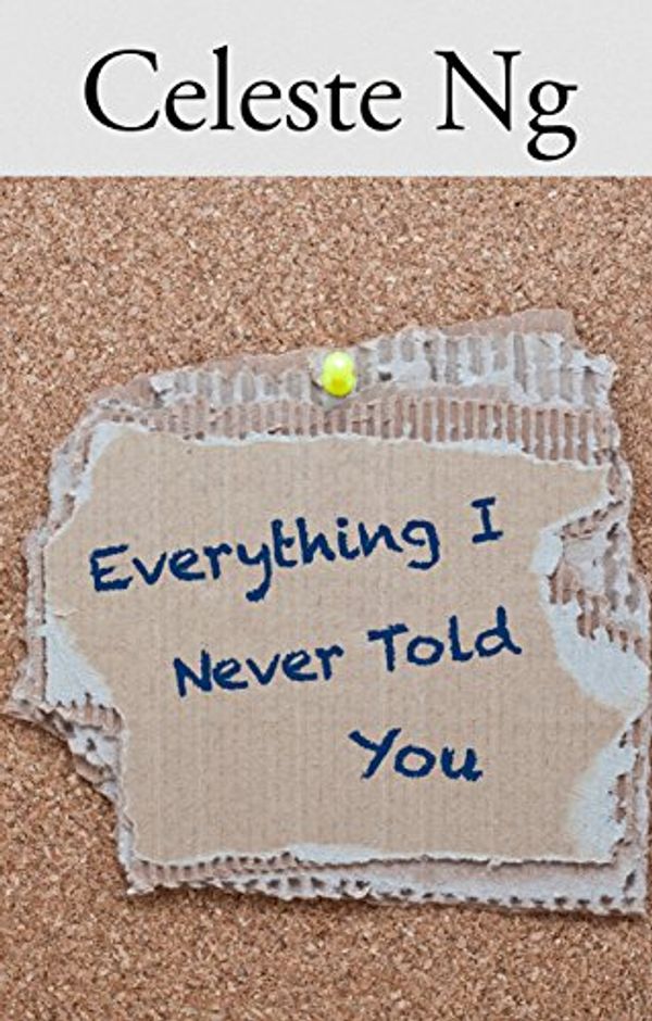 Cover Art for 9781410472458, Everything I Never Told You by Celeste Ng