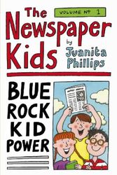 Cover Art for 9780207191602, The Newspaper Kids by Juanita Phillips