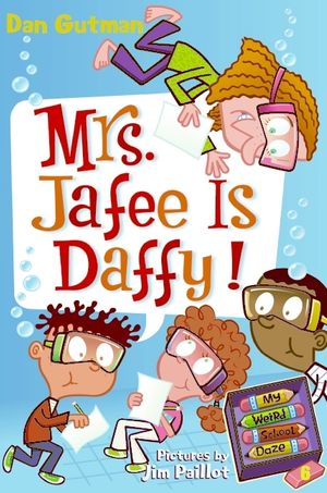 Cover Art for 9780061554131, Mrs. Jafee Is Daffy! by Dan Gutman