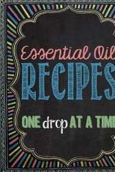 Cover Art for 9781530610358, Essential Oil Recipes: One Drop at a Time by Brandy Jones Arnold