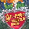 Cover Art for 9780439559652, Cat and Mouse in a Haunted House by Geronimo Stilton