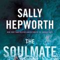 Cover Art for 9781250229700, The Soulmate by Sally Hepworth