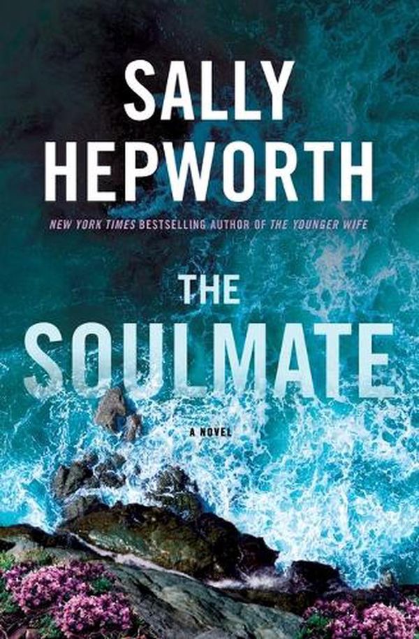 Cover Art for 9781250229700, The Soulmate by Sally Hepworth