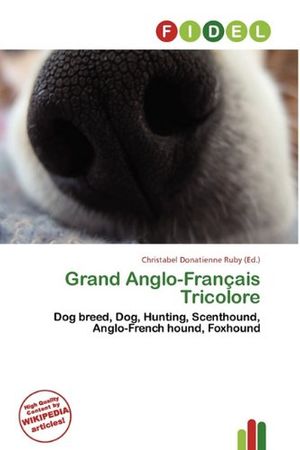 Cover Art for 9786133992719, Grand Anglo-Francais Tricolore by Christabel Donatienne Ruby