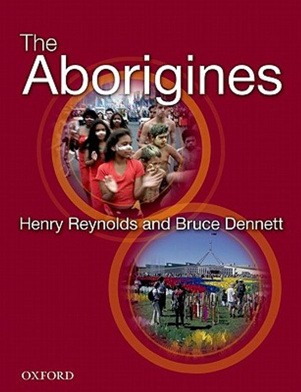 Cover Art for 9780195514896, The Aborigines by Reynolds, Dennett