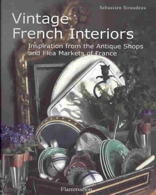 Cover Art for 9782080300546, Vintage French Interiors by Flammarion