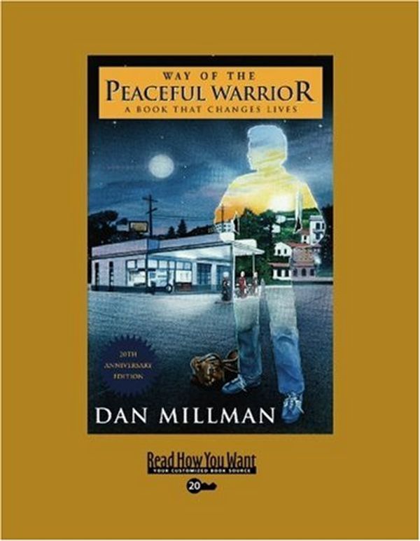 Cover Art for 9781442973503, Way of the Peaceful Warrior by Dan Millman