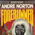 Cover Art for 9780523485584, Forerunner by Andre Norton