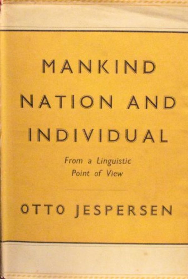 Cover Art for 9780415402484, Otto Jespersen: Mankind, Nation and Individual by Otto Jespersen