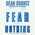 Cover Art for B000DN5UTK, Fear Nothing by Dean Koontz