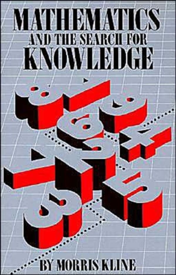 Cover Art for 9780195042306, Mathematics and the Search for Knowledge by Morris Kline