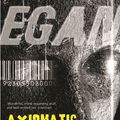 Cover Art for 9780575081741, Axiomatic by Greg Egan