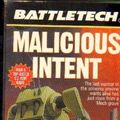 Cover Art for 9780451455314, Malicious Intent (BattleTech, Book 24) by Stackpole