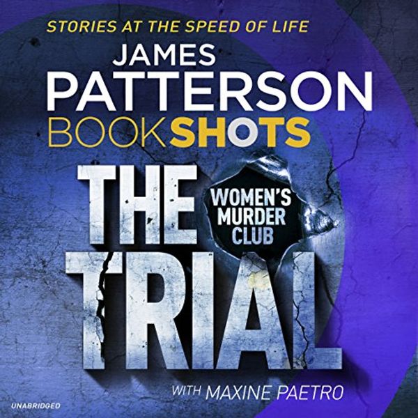 Cover Art for 9781786140289, The Trial: A Women's Murder Club Thriller by James Patterson