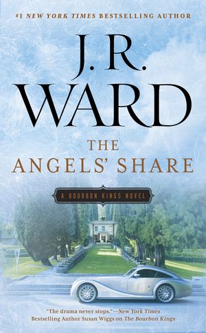 Cover Art for 9780451475299, The Angels’ Share by J.R. Ward