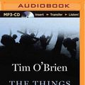 Cover Art for 9781491512517, The Things They Carried by Tim O'Brien