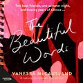 Cover Art for 9781460789599, The Beautiful Words by Vanessa McCausland