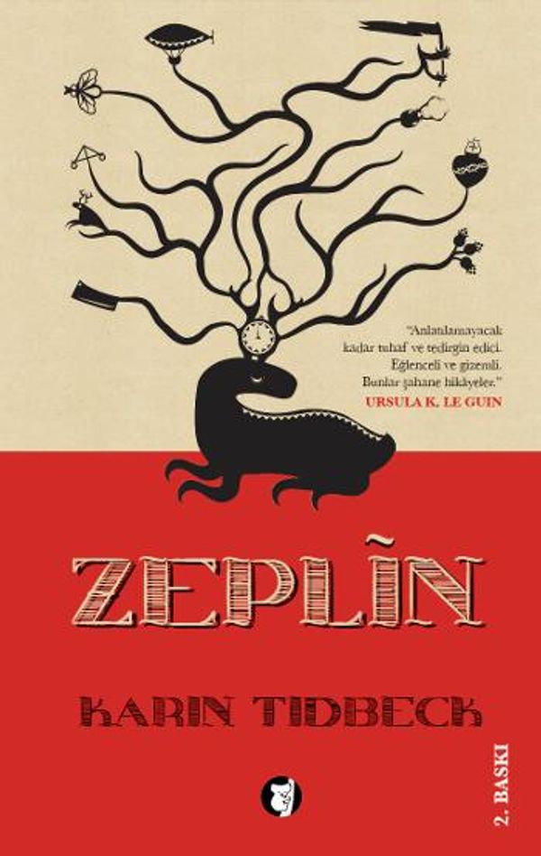 Cover Art for 2789785998334, Zeplin by Karin Tidbeck, Tülin Er