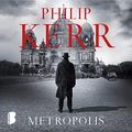 Cover Art for B08FJB317K, Metropolis by Philip Kerr