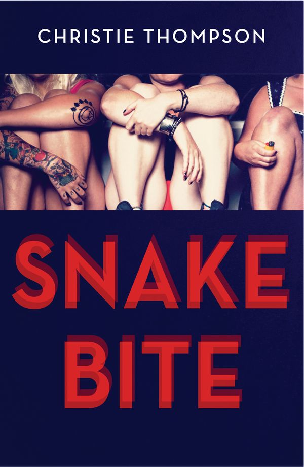 Cover Art for 9781743316863, Snake Bite by Christie Thompson