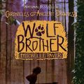 Cover Art for 9781417733989, Wolf Brother by Michelle Paver