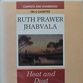 Cover Art for 9780745127156, Heat and Dust: Complete & Unabridged by Ruth Prawer Jhabvala