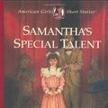 Cover Art for 9781584856931, Samanthas Special Talent Book by Sarah Masters Buckey, Susan McAliley