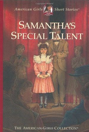 Cover Art for 9781584856931, Samanthas Special Talent Book by Sarah Masters Buckey, Susan McAliley