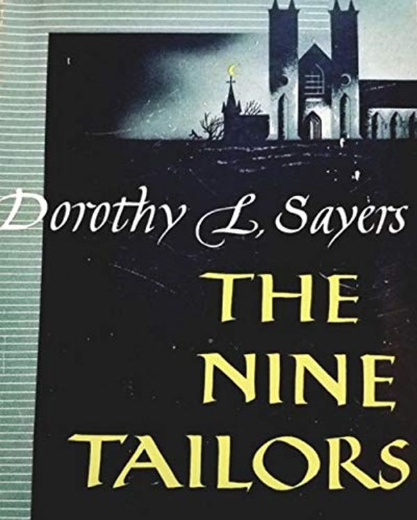 Cover Art for B07NB1ZF63, The Nine Tailors by Dorothy L. Sayers