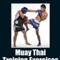 Cover Art for 9781583946572, Muay Thai Training Exercises by Christoph Delp