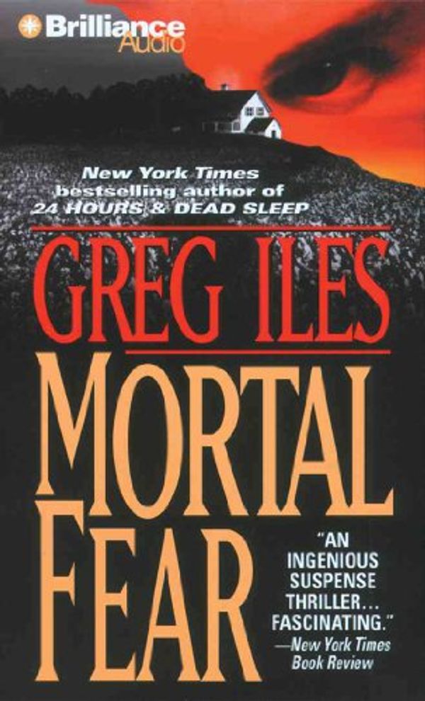 Cover Art for 9781423331834, Mortal Fear by Greg Iles