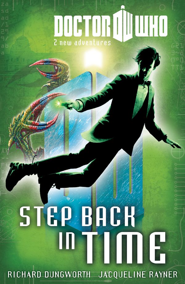 Cover Art for 9781405908153, Doctor Who: Book 6: Step Back in Time by Richard Dungworth, Jacqueline Rayner