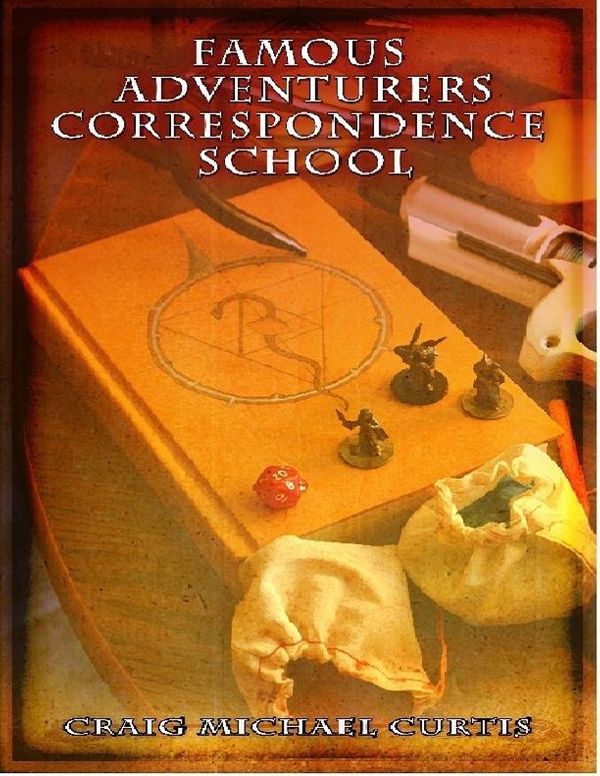 Cover Art for 9781300220404, Famous Adventurers Correspondence School by Craig Michael Curtis