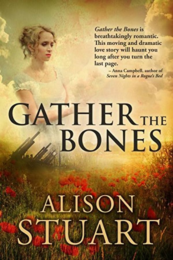 Cover Art for 9781471683084, Gather the Bones by Alison Stuart